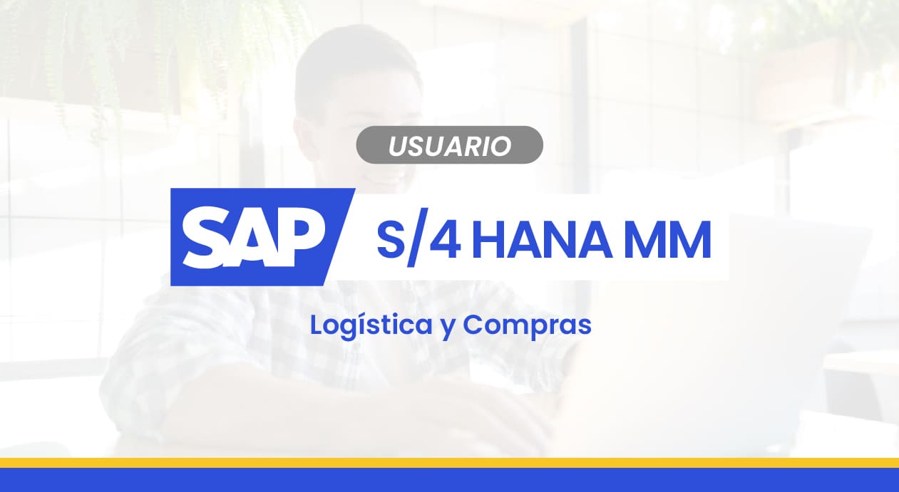 SAP S/4HANA MM – Usuario en Logística y Compras