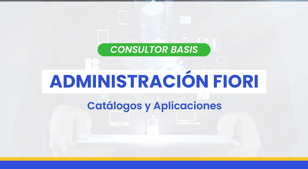 Administración FIORI – Catálogos y Aplicaciones