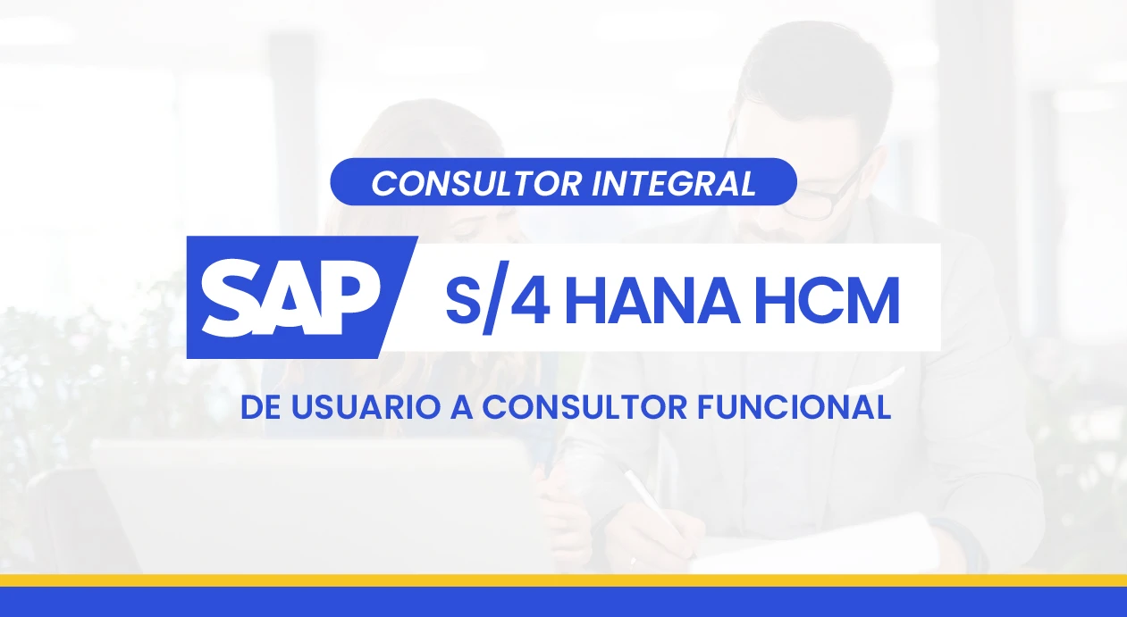 Integral SAP HCM – Desde Usuario a Consultor Funcional en RRHH