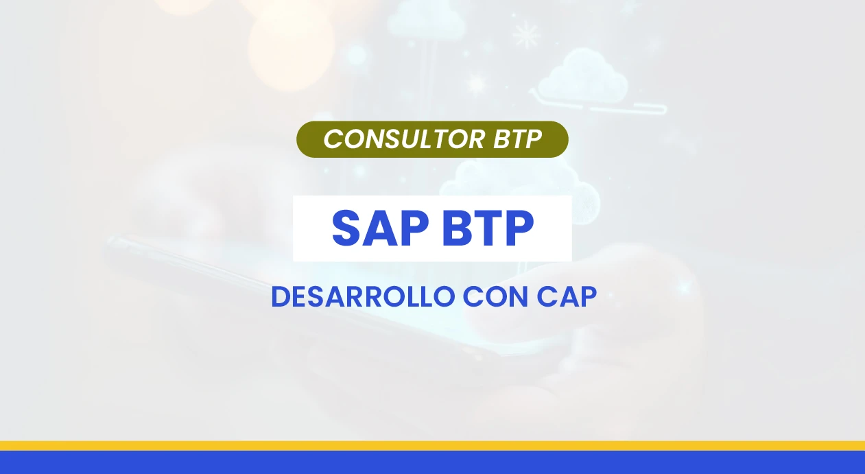 Módulo #2 – SAP BTP Desarrollo con CAP